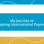 My Journey to Accepting International Payments