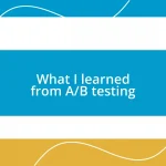 What I learned from A/B testing