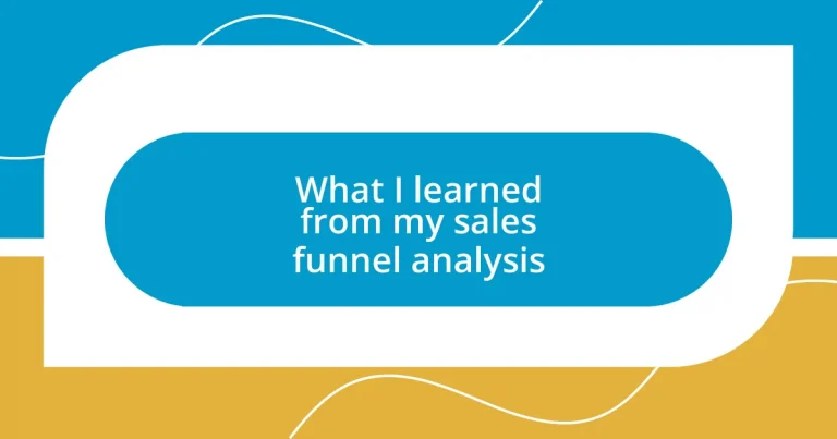 What I learned from my sales funnel analysis