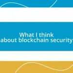 What I think about blockchain security